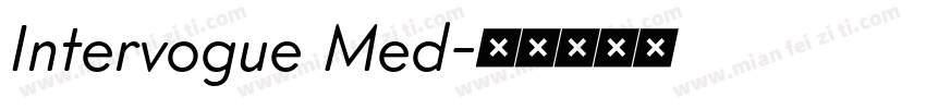 Intervogue Med字体转换